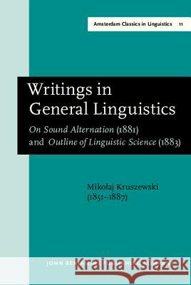 Writings in General Linguistics  9789027209771 John Benjamins Publishing Co