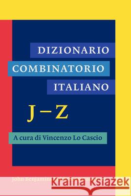 Dizionario Combinatorio Italiano Vincenzo Lo Cascio   9789027212023