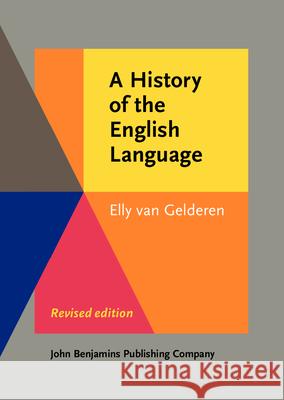 A History of the English Language Elly van Gelderen   9789027212085