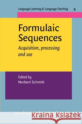 Formulaic Sequences Norbert Schmitt 9789027217080