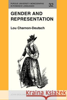 Gender and Representation: Women in Spanish Realist Fiction  9789027217509 John Benjamins Publishing Co