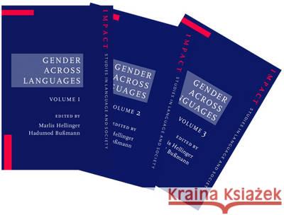 Gender Across Languages: The Linguistic Representation of Women and Men Marlis Hellinger Hadumod Bussmann  9789027218520