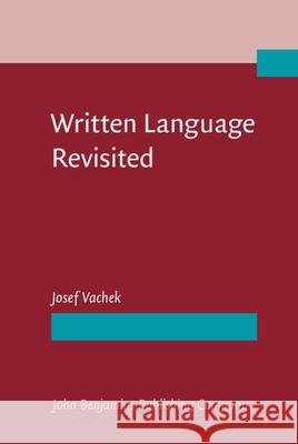 Written Language Revisited  9789027220646 John Benjamins Publishing Co