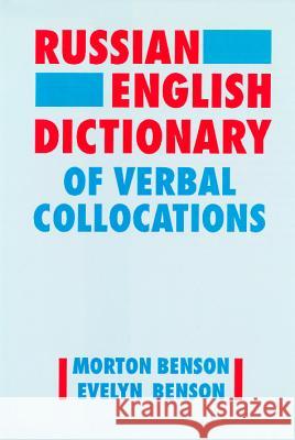 The Russian-English Dictionary of Verbal Collocations  9789027221278 John Benjamins Publishing Co