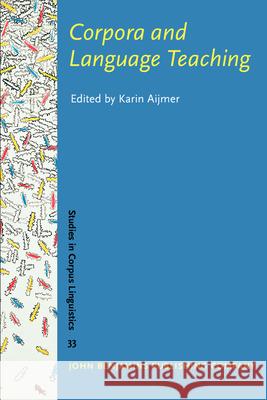 Corpora and Language Teaching Karin Aijmer   9789027223159 John Benjamins Publishing Co