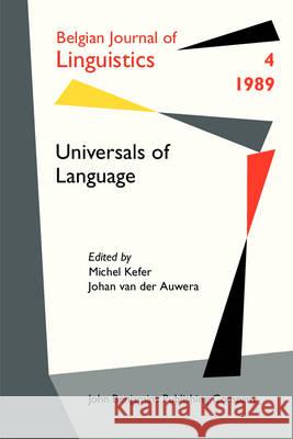 Universals of Language Michel Kefer Johan van der Auwera  9789027226648