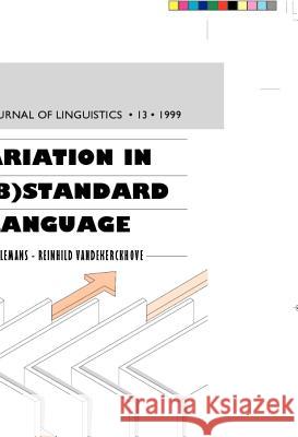 Variation in (Sub)standard Language Rob Belemans Reinhild Vandekerckhove  9789027226730 John Benjamins Publishing Co