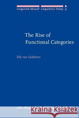 The Rise of Functional Categories  9789027227294 John Benjamins Publishing Co