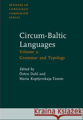 The Circum-Baltic Languages: v. 2: Grammar and Typology  9789027230591 John Benjamins Publishing Co