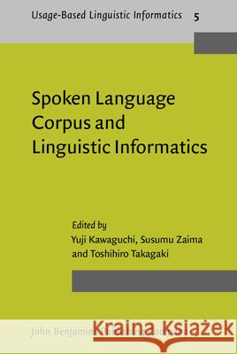 Spoken Language Corpus and Linguistic Informatics  9789027233172 John Benjamins Publishing Co