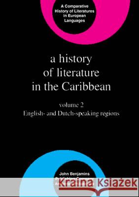 History of Literature in the Caribbean James A. Arnold 9789027234483 0