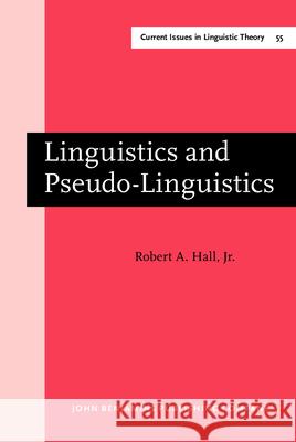 Linguistics and Pseudo-Linguistics  9789027235497 John Benjamins Publishing Co