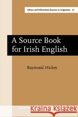 A Source Book for Irish English  9789027237538 John Benjamins Publishing Co