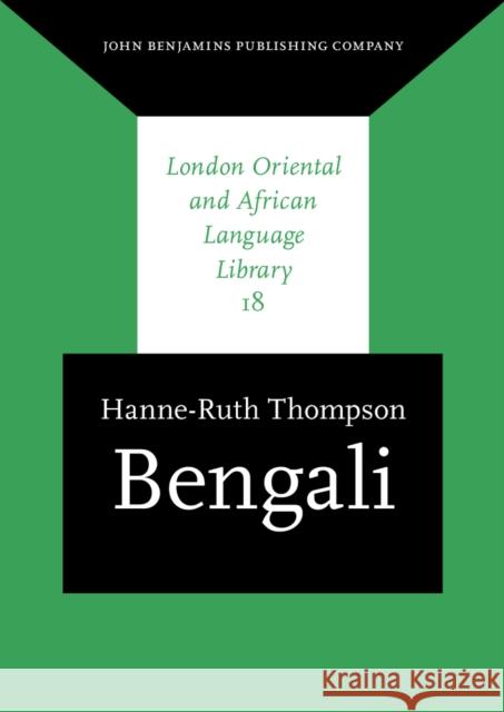 Bengali Hanne-Ruth Thompson   9789027238245 John Benjamins Publishing Co