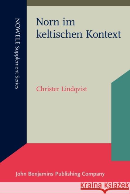 Norn im Keltischen Kontext Christer Lindqvist   9789027240729