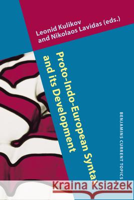 Proto-Indo-European Syntax and its Development Leonid Kulikov Nikolaos Lavidas  9789027242631 John Benjamins Publishing Co