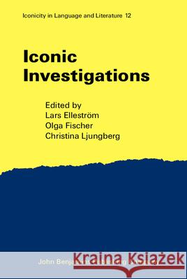 Iconic Investigations Lars Ellestrom Olga Fischer Christina Ljungberg 9789027243485