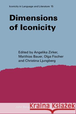 Dimensions of Iconicity   9789027243515 Iconicity in Language & Literature