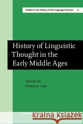 History of Linguistic Thought in the Middle Ages  9789027245588 John Benjamins Publishing Co