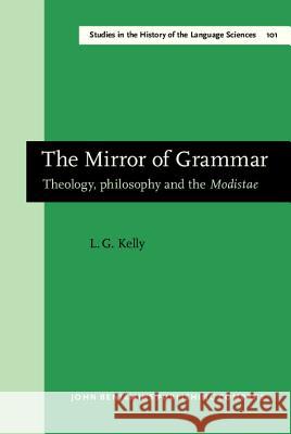 Mirror of Grammar Louis G Kelly 9789027245908