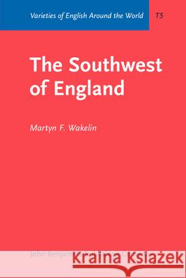 The Southwest of England  9789027247131 John Benjamins Publishing Co