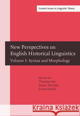 New Perspectives on English Historical Linguistics Simon Horobin 9789027247636 0