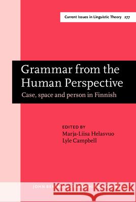 Grammar from the Human Perspective Marja-Lissa Helasvuo 9789027247926 Learning Matters