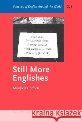 Still More Englishes Manfred Gorlach 9789027248879