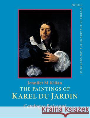 The Paintings of Karel Du Jardin: Catalogue Raisonne  9789027253385 John Benjamins Publishing Co