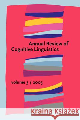 Annual Review of Cognitive Linguistics Francisco Jose Ruiz de Mendoza Ibanez   9789027254832