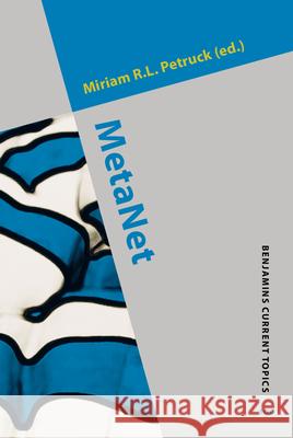 MetaNet Miriam R.L. Petruck (International Compu   9789027263407 John Benjamins Publishing Co