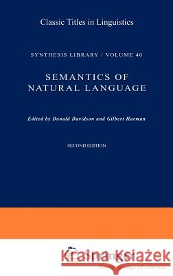 Semantics of Natural Language D. Davidson Gilbert Harman 9789027703040 Springer