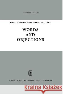 Words and Objections: Essays on the Work of W.V. Quine Davidson, D. 9789027706027 Springer