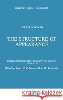 The Structure of Appearance Nelson Goodman Geoffrey Hellman 9789027707734 Springer