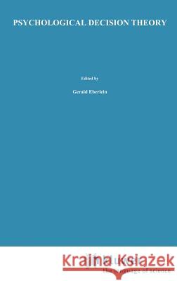 Psychological Decision Theory Jozef Kozielecki J. Kozielecki 9789027710512 Springer