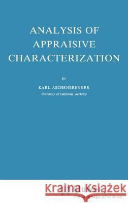 Analysis of Appraisive Characterization Karl Aschenbrenner L. Aschenbrenner 9789027714527 Springer