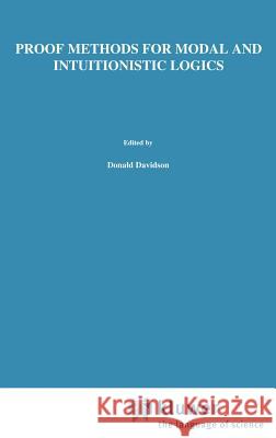 Proof Methods for Modal and Intuitionistic Logics Melvin Fitting M. Fitting 9789027715739 Springer