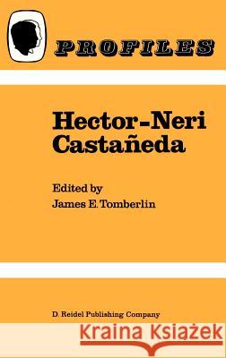 Hector-Neri Castañeda Tomberlin, H. 9789027720733 Springer
