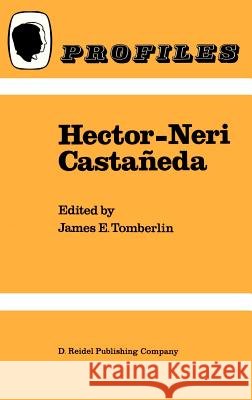 Hector-Neri Castañeda Tomberlin, H. 9789027720733 Springer