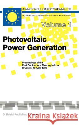 Photovoltaic Power Generation G. Willeke G. Grassi Commission of the European Communities 9789027724489