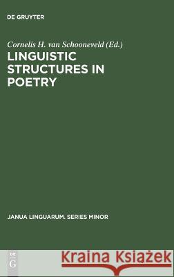 Linguistic Structures in Poetry Samuel Levin   9789027906786 Mouton de Gruyter