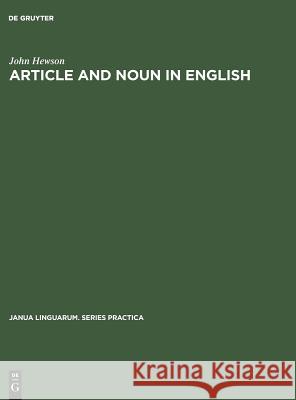 Article and Noun in English John Hewson   9789027921499 Walter de Gruyter & Co