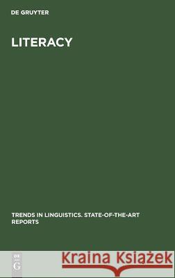Literacy No Contributor 9789027930644 Mouton de Gruyter