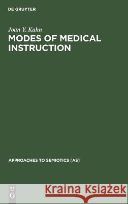 Modes of Medical Instruction Jack Kahn   9789027930705