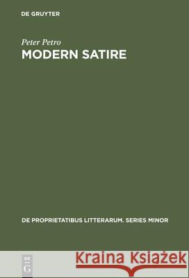 Modern Satire Petro, Peter 9789027931801 Walter de Gruyter & Co