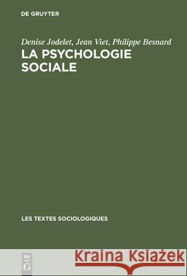 La psychologie sociale Jodelet, Denise 9789027963093 Mouton de Gruyter