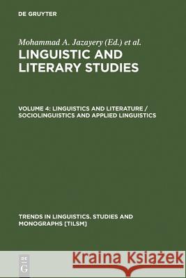 Linguistics and Literature / Sociolinguistics and Applied Linguistics Edgar C. Polome Werner Winter Mohammad Ali Jazayery 9789027977472