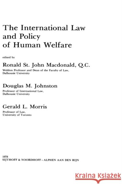 The International Law & Policy Of Human Welfare MacDonald, Ronald St J. 9789028608085