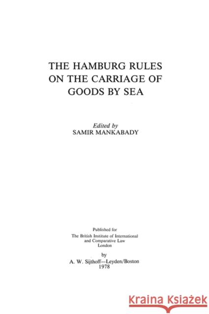 Hamburg Rules on the Carriage of Goods by Sea Mankabady, Samir 9789028609884 Kluwer Law International