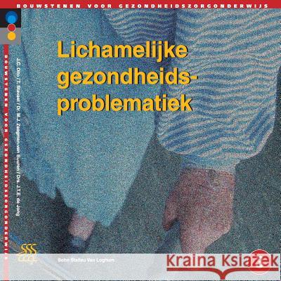 Lichamelijke Gezondheidsproblematiek: Niveau 3 Dito, J. C. 9789031324330 Springer